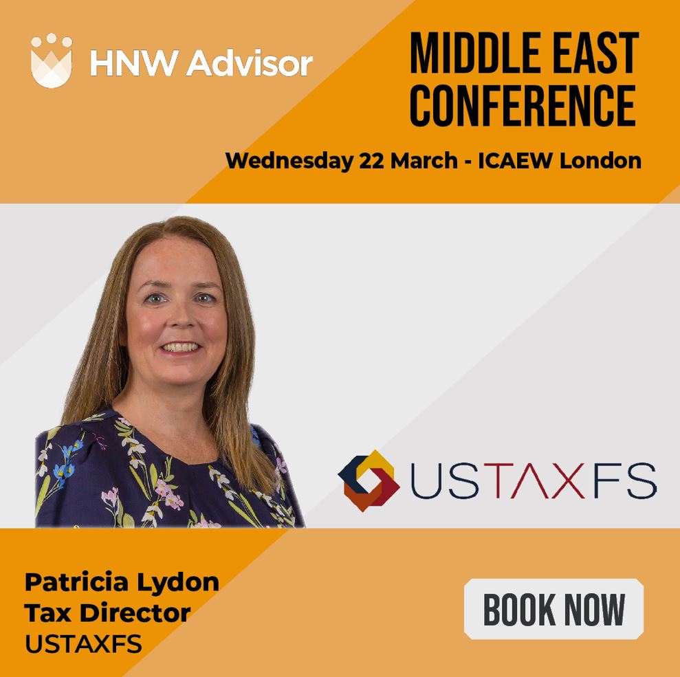 JOIN US in #London on Wed 22/03 for HNW Advisor's Middle East Conference where USTAXFS Tax Director, Patricia Lydon, will be discussing taxes relating to US citizens living and working in the Middle East. For info and to register, click here: bit.ly/3LB8ex9 #ustax