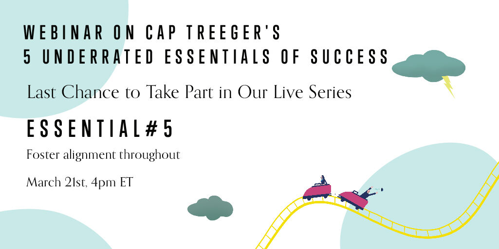 Reminder to get ready for the last part of our 5-part speaking series with Cap Treeger. We will be exploring Essential #5: Foster alignment throughout. Register now and let the journey begin! bit.ly/3Zrpg4l

#5EssentialswithCap