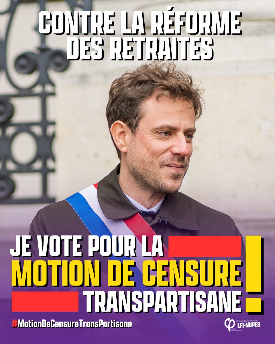 Pour dire non à la #ReformedesRetraite et faire tomber le gouvernement, aujourd’hui, je vote pour la motion de censure !

#MotionDeCensureTransPartisane