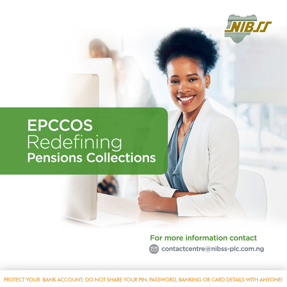 NIBSS_NG's tweet image. EPCCOS - Electronic Pension Contribution Collection System; is an electronic information repository that provides a uniform method of 
coordinating pension remittance processes and information for the Employer, the Fund 
Administrator and the Custodian.
#psa #nibssplc #NIBSS