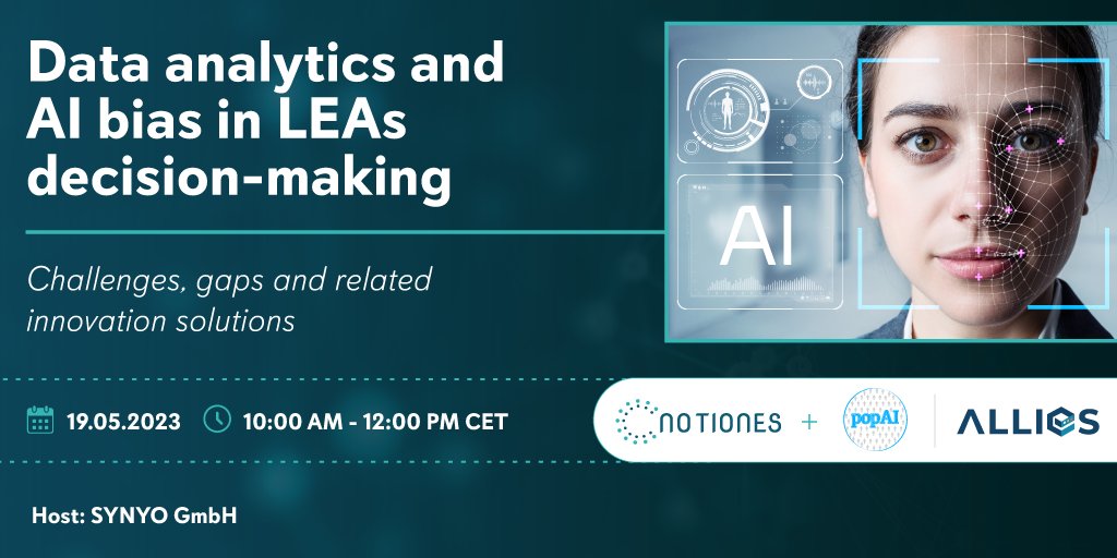 NOTIONES_EU's tweet photo. 📢 We are happy to invite you to the joint webinar of @NOTIONES_EU, @popaiproject, and @ALLIES_EU projects about 'Data Analytics and AI bias in LEAs Decision-Making'. 
The event will be online, on May 19th at 10am.
You can register here: https://t.co/JM08qt3Y1X https://t.co/p1dDKufYiC