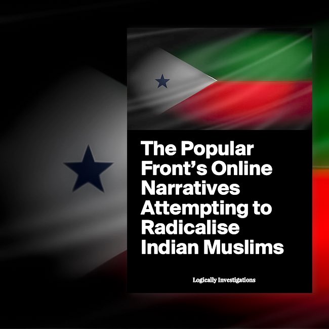 LogicallyAI's tweet photo. 1)  A Logically assessment of the online presence of the Popular Front of India (PFI) found a consistent use of incendiary and inflammatory language, as well as support from international terrorist organizations . #popularfront #threatassessment https://t.co/hw399CB0mH