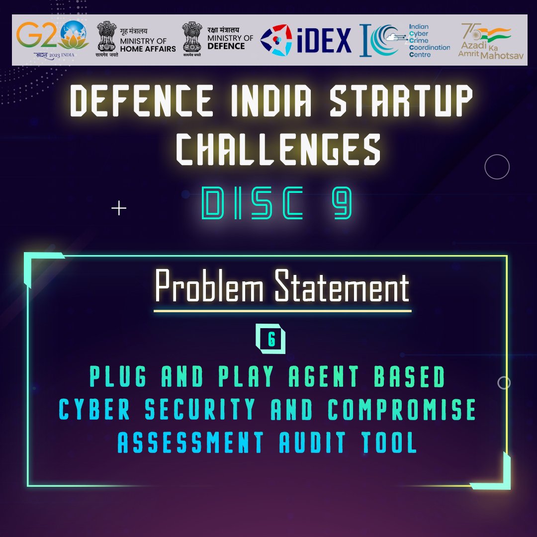 RitikPathak's tweet image. Challenge #6: Design &amp;amp; develop a software that should have capability of auditing various versions of operating systems.
Find the #DISC9 challenges at idex.gov.in/disc-category/…
#ProblemStatement #CyberSecurity #Dial1930 #Startup #cybercrime #MondayMotivation #Grant @IndiaG2O