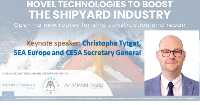 🗣<a href="/CTytgat/">christophe tytgat</a>, Secretary General both of SEA Europe – the Shipyards’ and Maritime Equipment Association of Europe – and CESA, is one of the keynote speakers at the joint event organised by Mari4_YARD , Fibre4yards, and Resurgam Projects, on 30-31 May, in Rotterdam.
