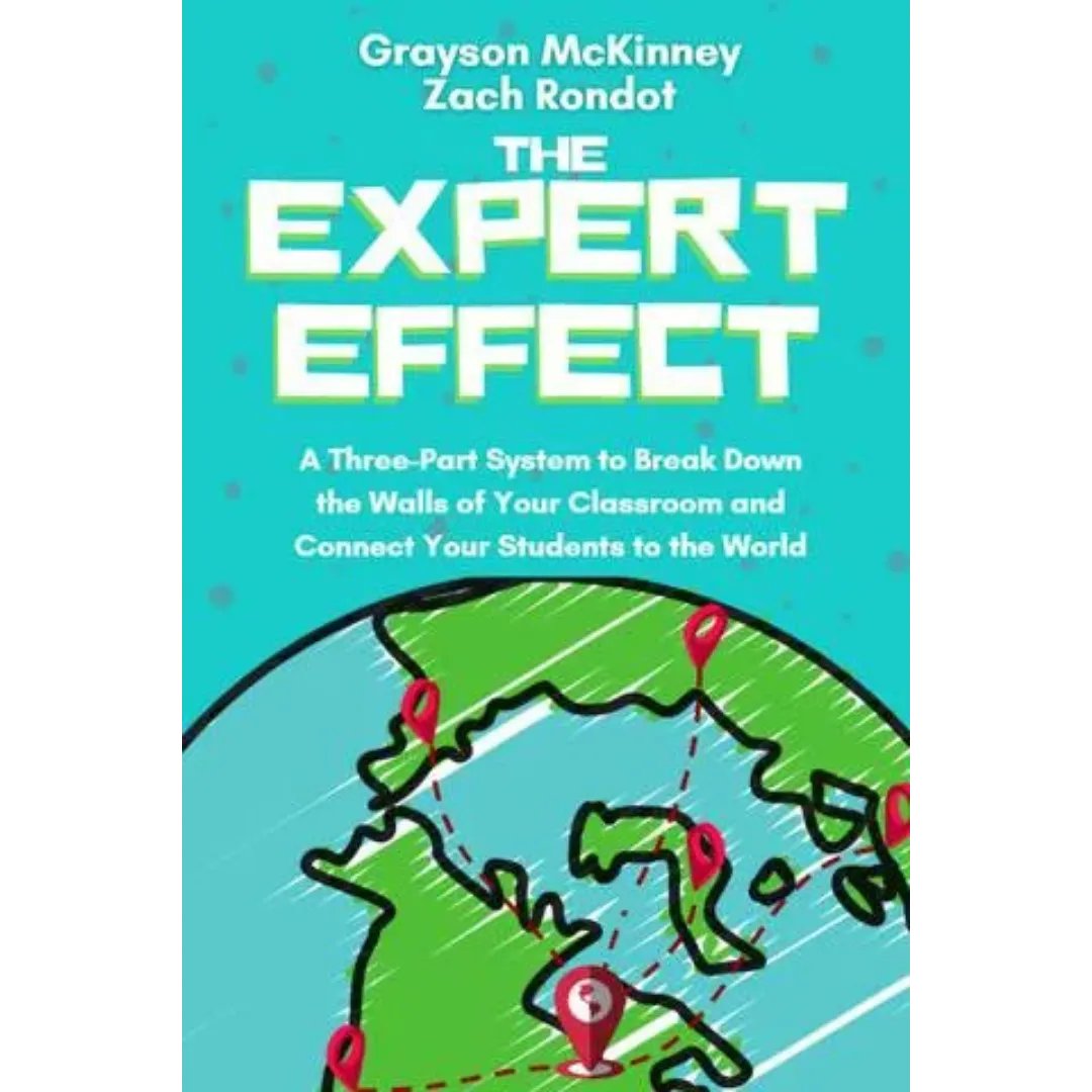 EdumatchBooks's tweet image. The Expert Effect: A Three-Part System to Break Down the Walls of Your Classroom and Connect Your Students to the World by Grayson McKinney &amp;amp; Zach Rondot 
buff.ly/3gZNL7O 
@ExpertEffectEDU @GMcKinney2 @MrRondot 
#ExpertEffectEDU #education #teacherstudent
