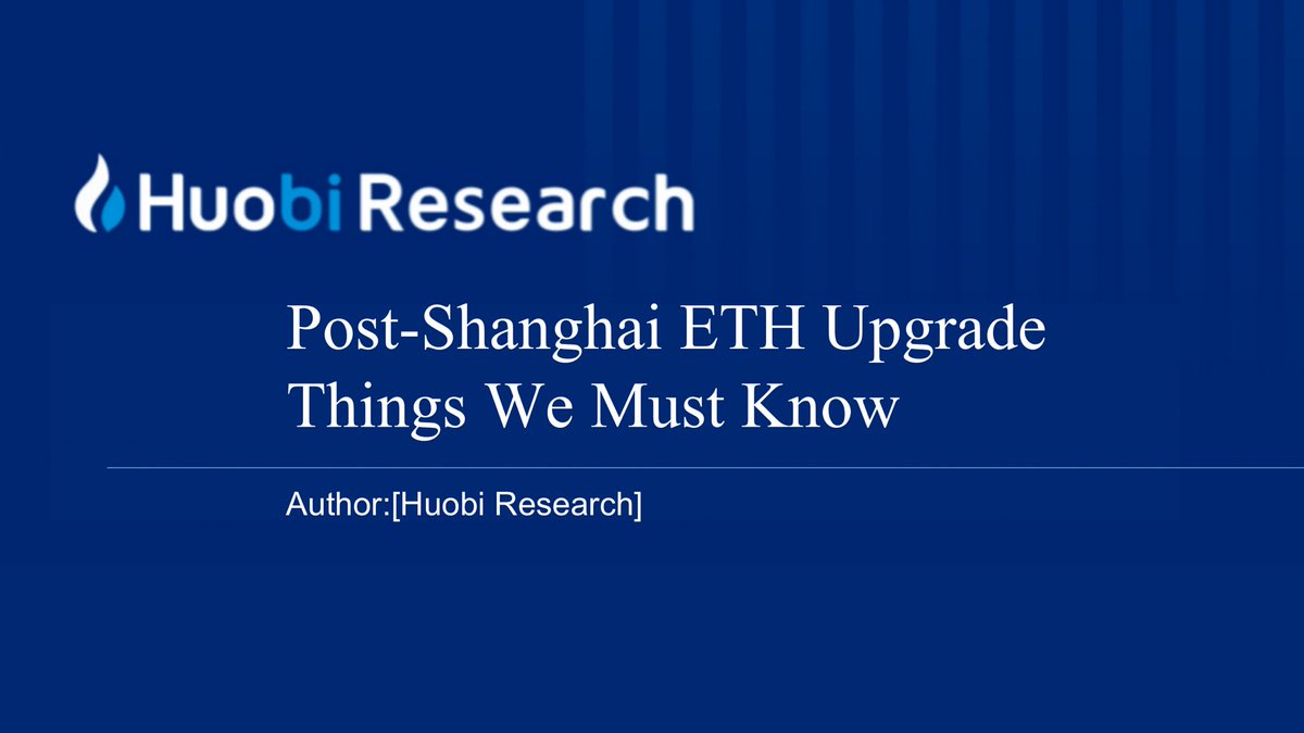 📢Post-Shanghai ETH Upgrade: Things We Must Know 📖Read more about the withdrawal design and related risks of #ETH and #LSD protocols after the #ShanghaiUpgrade, and the impact on the price of ETH and other tokens. ⬇ Full report: bit.ly/3JSd2wI #Huobi