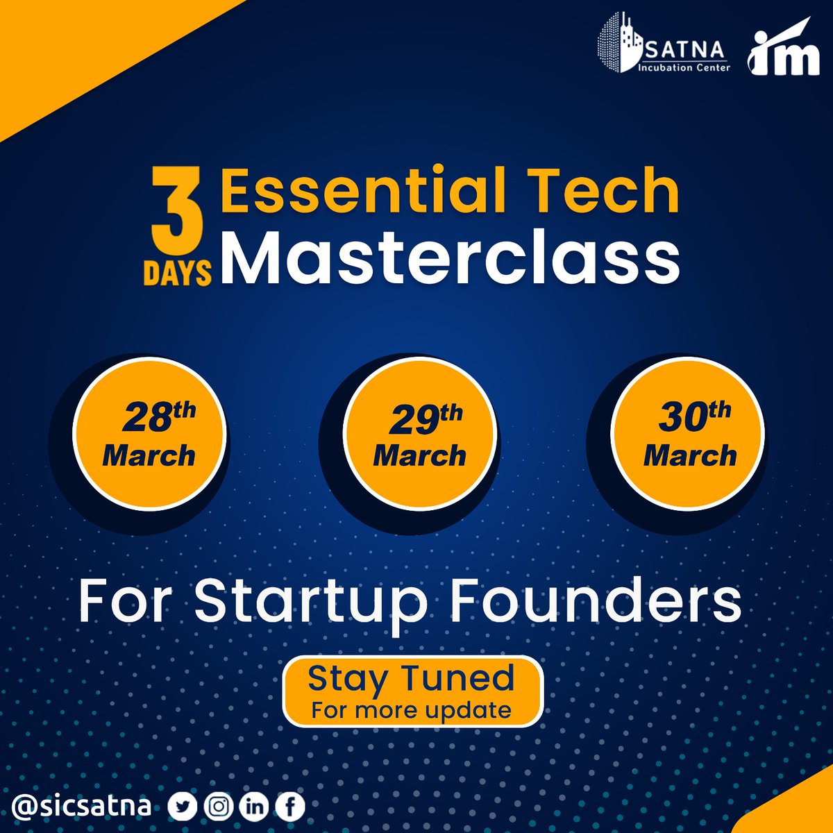 IncubationMS's tweet image. The Tach Masterclass for startup founders will start on 28 March 2023. Get ready to learn some amazing tech necessary toolsets and equipment with us!

#SatnaIncubationCenter #Incubationmasters #Techmasterclass