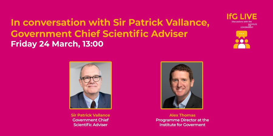 sammacrory's tweet photo. This @instituteforgov event will be well worth tuning in for...
Covid, climate change, science in gov.. a lot to discuss.
In conversation with Sir Patrick Vallance, Government Chief Scientific Adviser @uksciencechief
Friday 24 March, 13:00 #IfGscience
https://t.co/AFgTaOLXKb https://t.co/hoU55278yL
