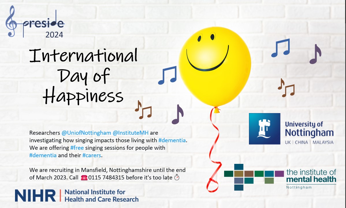 Happy #InternationalDayofHappiness 😀😆😂🤣 

Does #singing have an impact on #dementia and the quality of life for those that live with dementia? 

If you want to take part in research investigating the answer to this question, please give PRESIDE 2024 a call on 0115 7484315