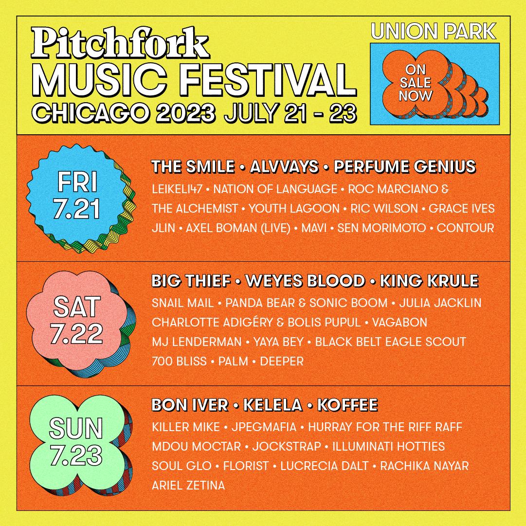 Pitchfork Music Festival 2023 💫

See you in July, Chicago! Tickets are on sale now → p4k.in/jQCnjRD