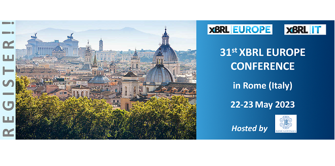 REGISTRATION IS OPEN!
31st #XBRL Conference in Rome - 22-23 May 2023
Programme and registration: xbrleurope.org/?p=6074