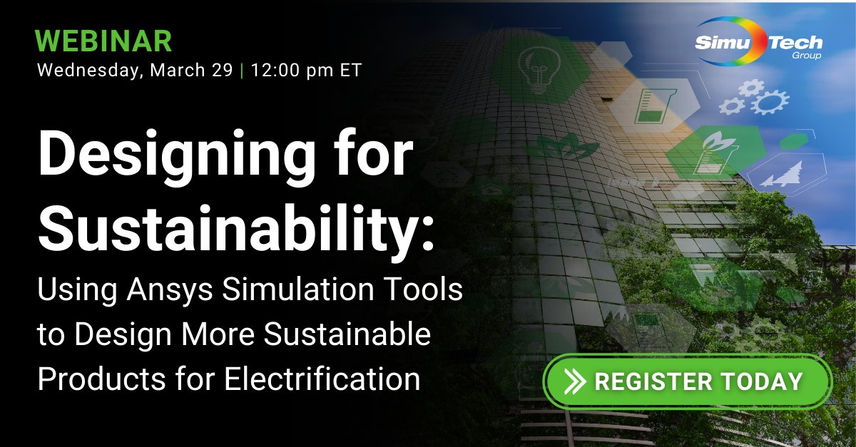 SimuTechGroup's tweet image. #Webinar Sustainable designs benefit over environment as well as your bottom line. Learn how you can design for sustainability during our webinar on March 29 at 12pm ET. hubs.ly/Q01HvzB10 #ansyssimulation #electrification #sustainableproducts