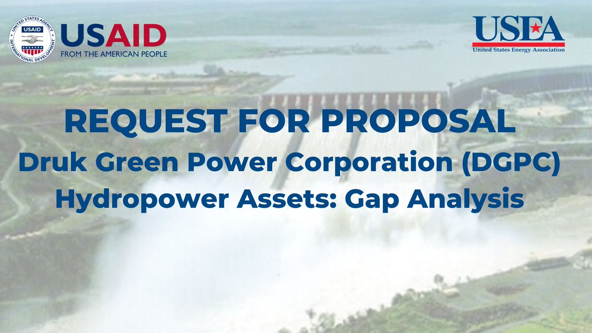 USEnergyAssn's tweet photo. #RFP for a short-term technical assistance project in #Bhutan funded by @USAID #SouthAsia regional initiative &amp; Energy Utility Partnership Program @USEnergyAssn #EUPP
 Seeking expertise in gap analysis for 
#hydropower assets ↘️
https://t.co/ruoToYgfcR https://t.co/pRTg0nYEZe