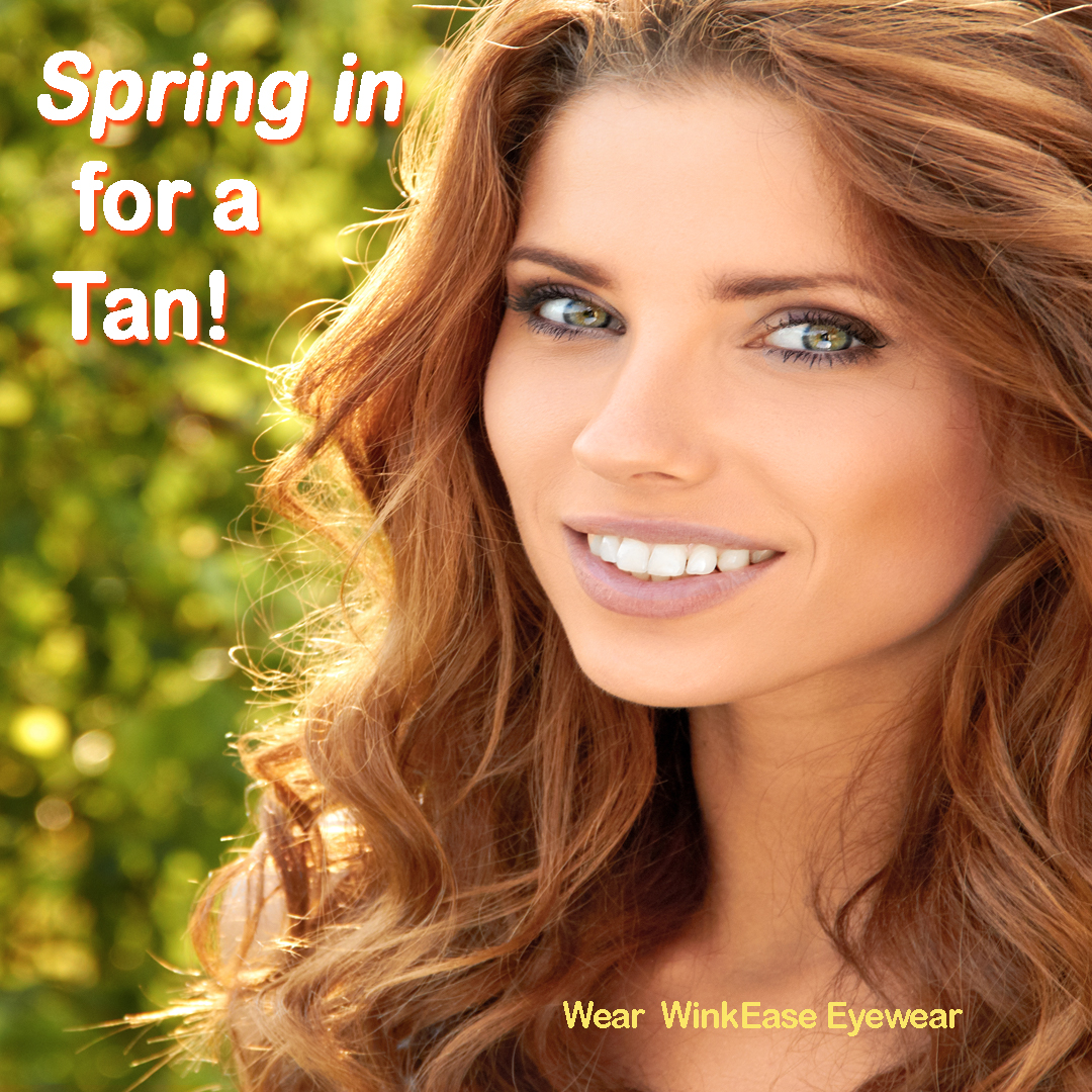 WinkEase1's tweet photo. Welcome Spring! #Spring #Springtime #DontBePale #GetaTan #IndoorTanning #Tanning #Tanningbed #TanningSalon #ProtectYourVision #WearWinkEaseEyewear #Tanning #WinkEaseEyewear https://t.co/xw5WwWioV4
