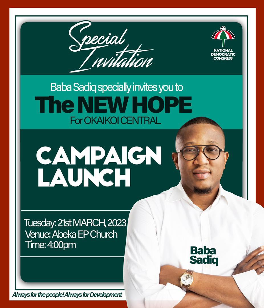 sadiqabdulaiabu's tweet photo. I will be glad if you can join me on Tuesday 21st March to submit my nominations forms to contest for member of parliament representing the good people of Okaikoi Central on the ticket of the NDC as well as the launch of the “NEW HOPE FOR OKAIKOI CENTRAL” campaign. #BabaSadiq4OKC https://t.co/WBMROBmnCZ