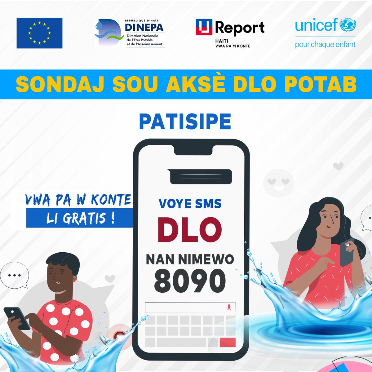 UNICEFHaiti's tweet photo. Chers jeunes, chers U-Reporters
A l’occasion de la Journée mondiale de l’eau, un sondage U-Report sur l’accès à l’eau sera lancé aujourd’hui à 10.00
Restez vigilants et participez.
#PMSAN #JourneeMondialeDelEau https://t.co/dsY9Y1cFRJ