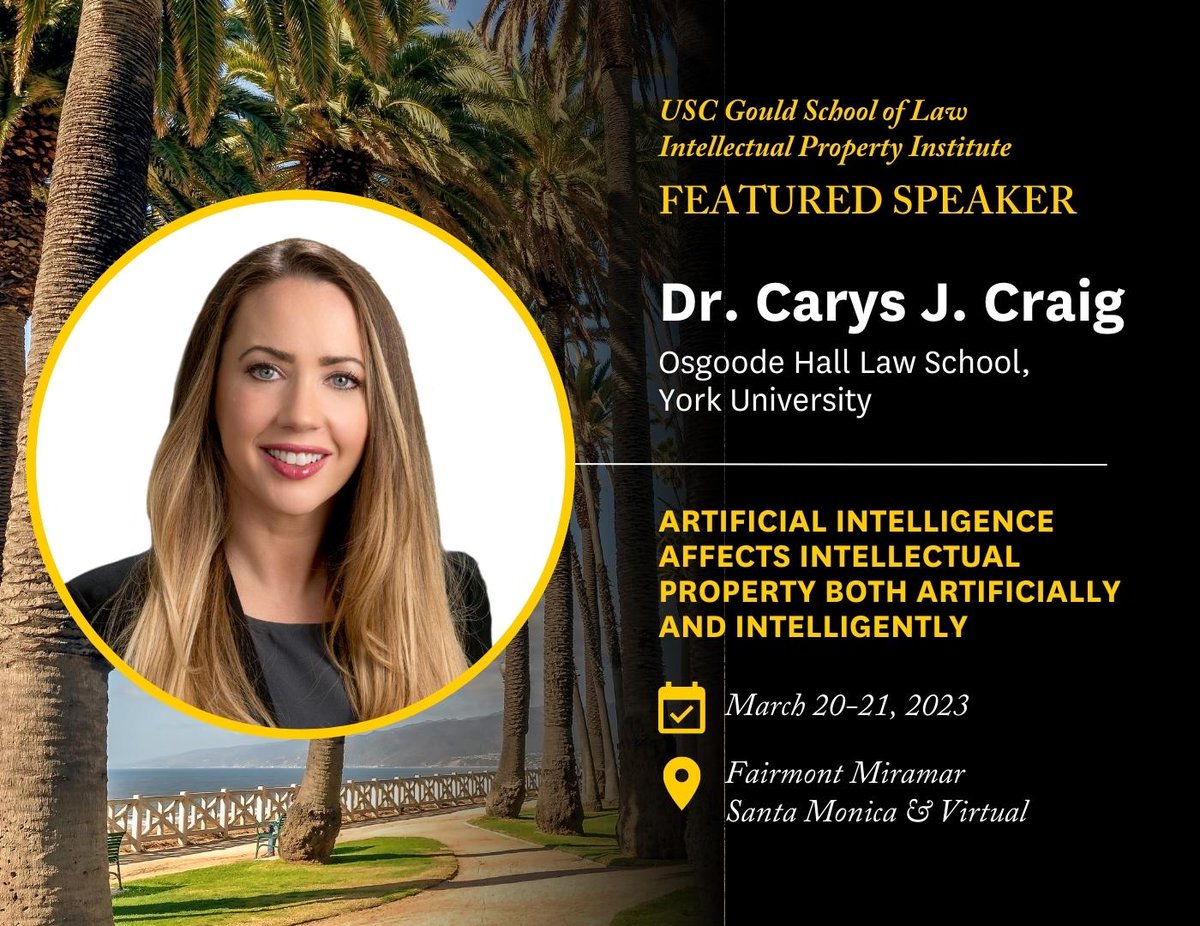 IPOsgoode's tweet photo. Our Director, Prof. @CraigCarys , is appearing at the USC Gould School of Law 2023 Intellectual Property Institute, joining their panel discussion on the impact of AI on intellectual property. Register: https://t.co/e6b5UshVQO #USCLawEnt https://t.co/zd2FPuAQQl
