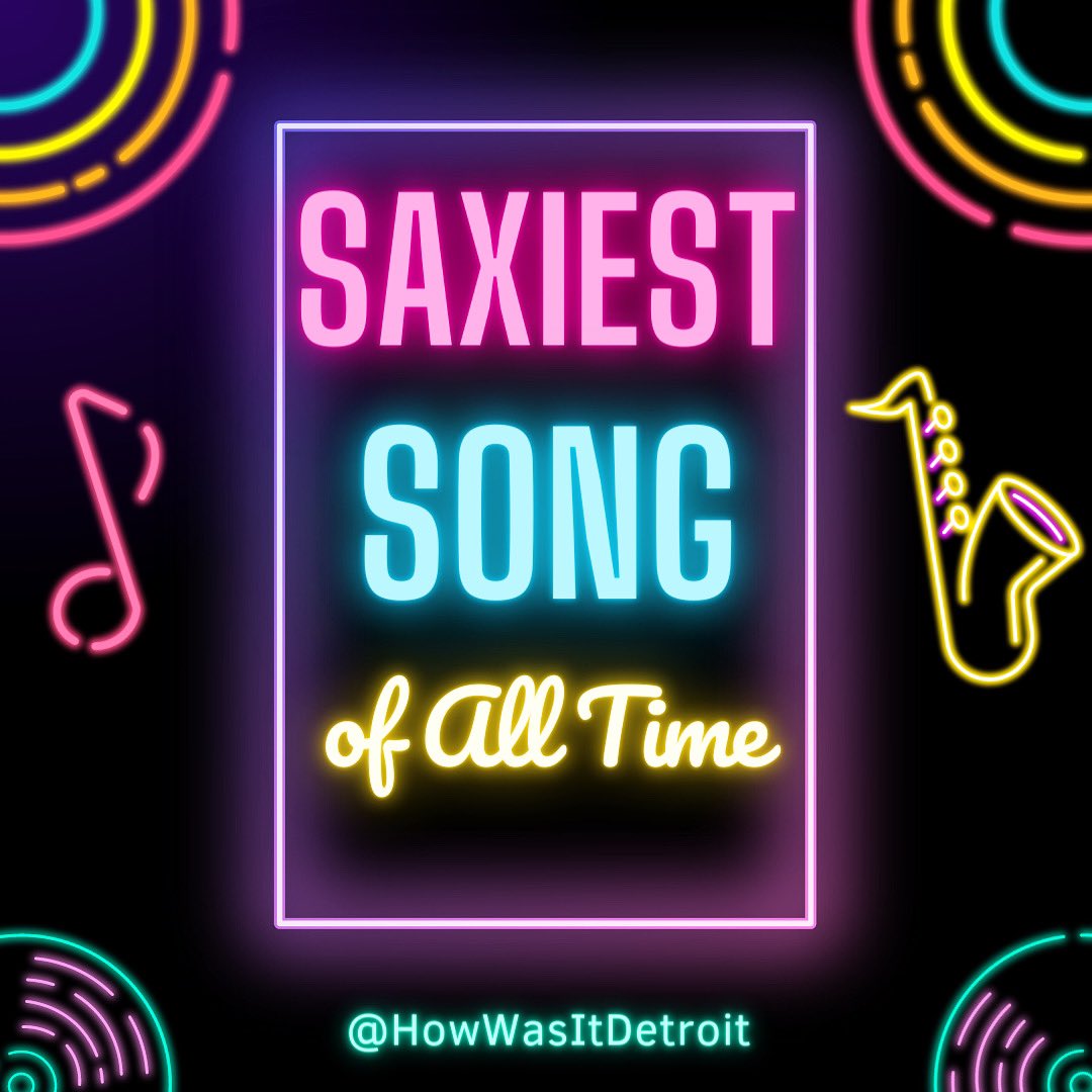 HowWasItDetroit's tweet photo. Vote in the Saxiest Song #tournament https://t.co/JicANKfENq