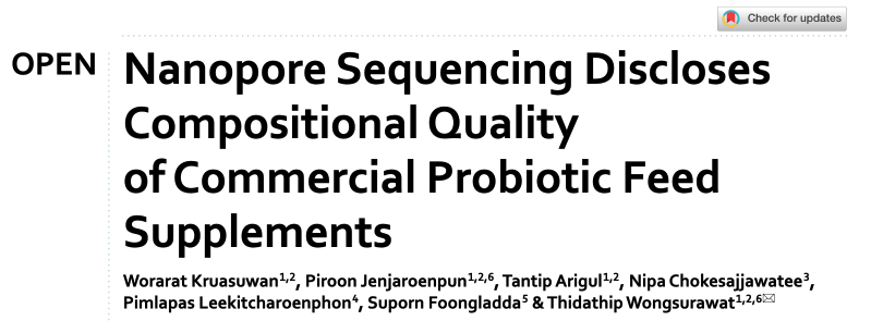 Thidathipw's tweet photo. My Post-doc @birdkruasuwan shows here "Nanopore-only" metagenomics and Long-read 16S Discloses Compositional Quality of Commercial Probiotic Feed Supplements #nanopore ๐ฆ https://t.co/WRlWzkqghm #SirirajLongreadLab https://t.co/yqFxZRQGF9