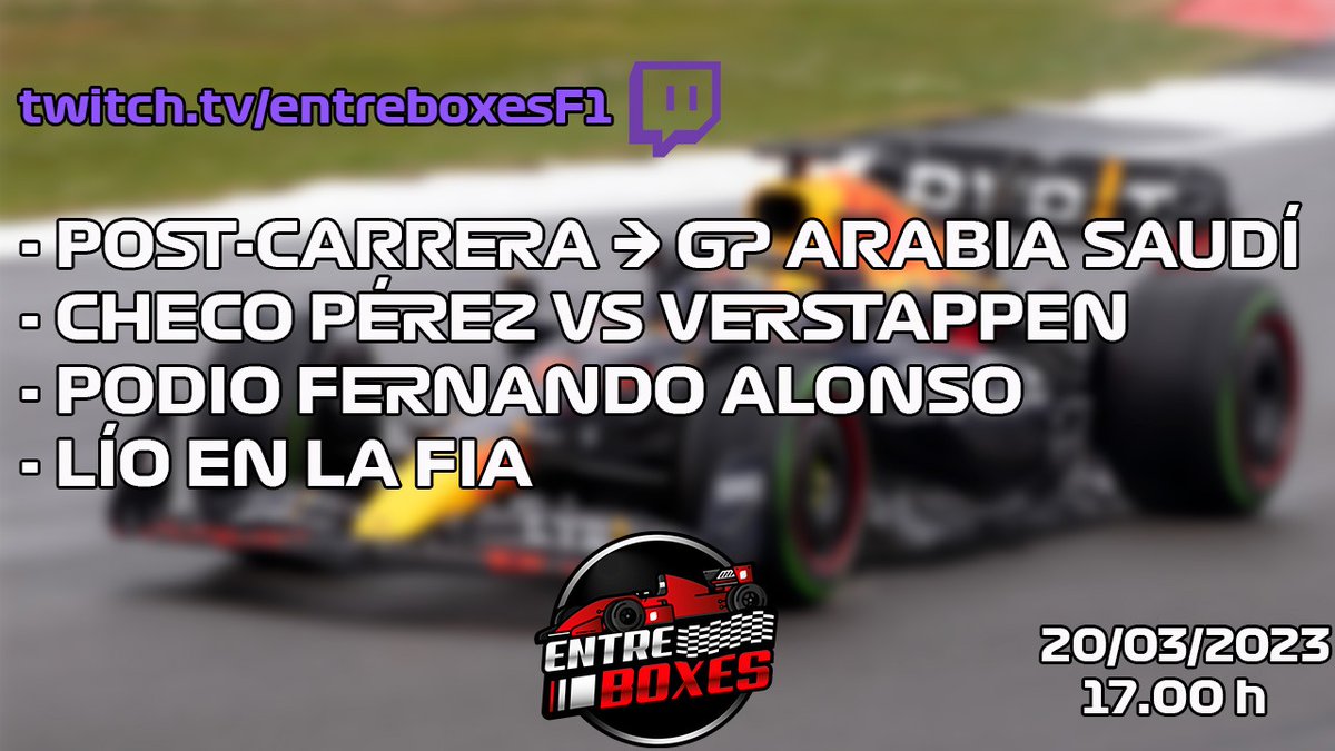 EntreBoxesF1's tweet photo. 🏁 Como cada lunes, os traemos un directo POST- CARRERA
En el menú de hoy tenemos:

⚠️ POST- CARRERA: GP Arabia Saudí
⚔️ GUERRA en Red Bull: Checo vs Verstappen 
🍾 PODIO de Fernando Alonso 
💥 LIO en la FIA

Como siempre, os esperamos a las 17:00 en nuestro canal de Twitch. https://t.co/SQk8hWmCX5