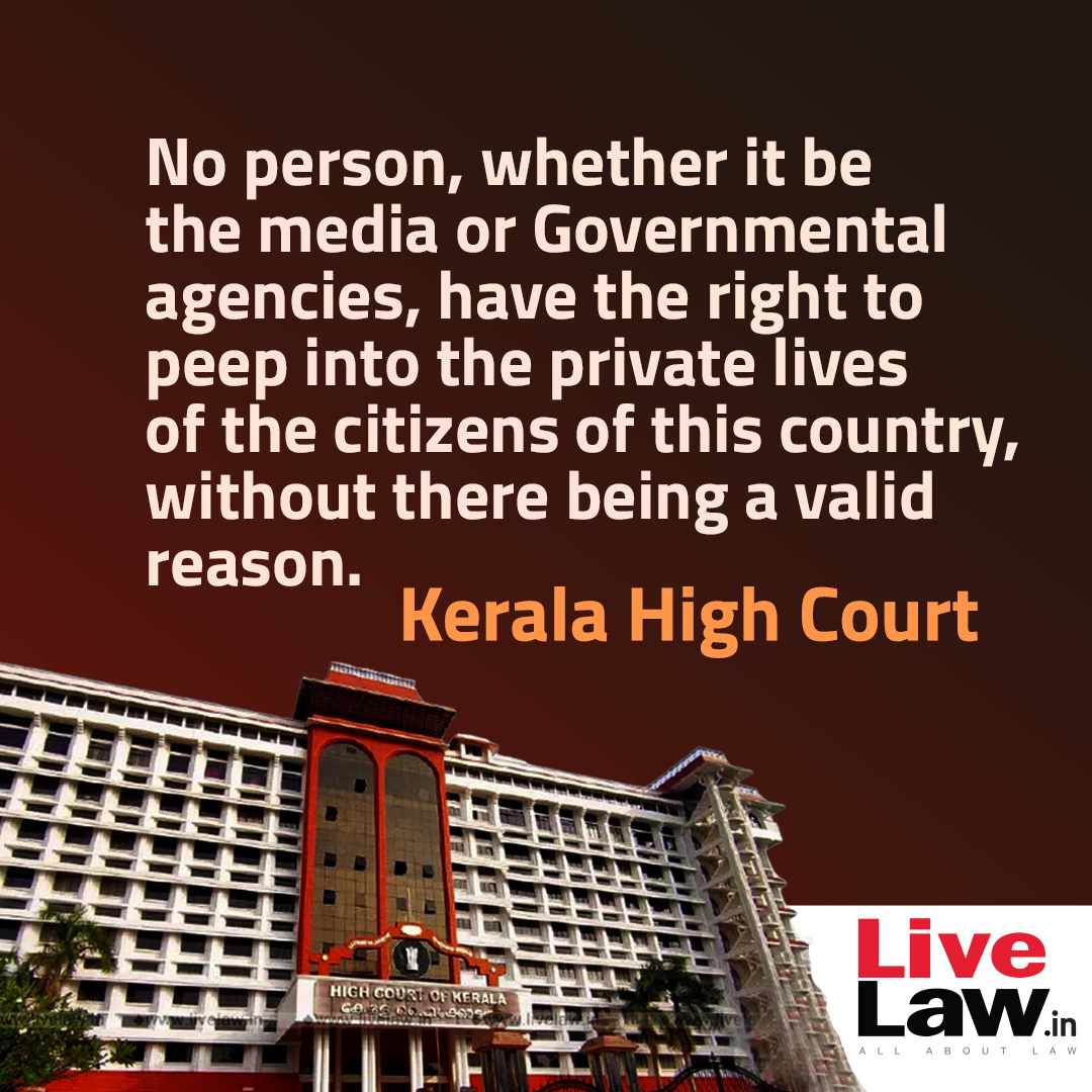 LiveLawIndia's tweet image. #KeralaHighCourt #privacy