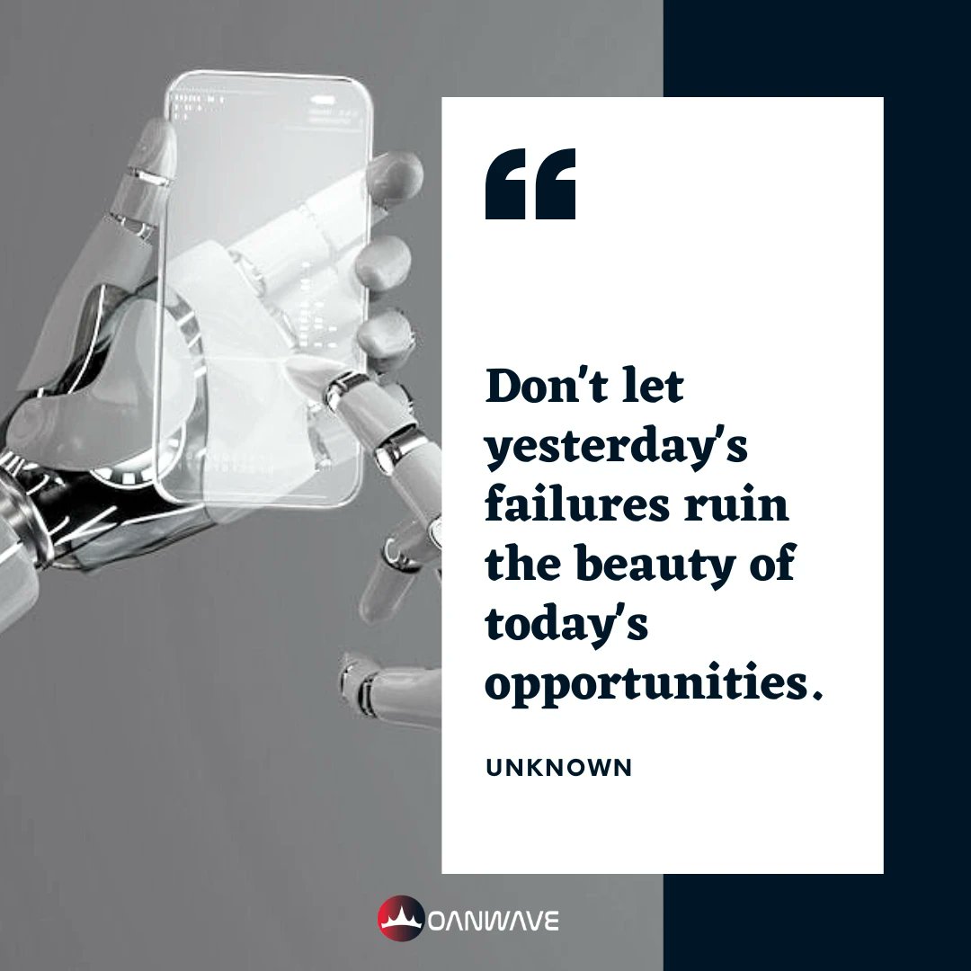 OanWave's tweet photo. "Don't Let Yesterday's Failures Ruin The Beauty Of Today's Opportunities". #Oanwave #ITsolutions #DigitalSolutions
#TechInnovation #DigitalTransformation #ITConsulting
#CloudComputing #Cybersecurity #BusinessSolutions
#ITSupport #DataAnalytics... https://t.co/xyXz7Kni5N