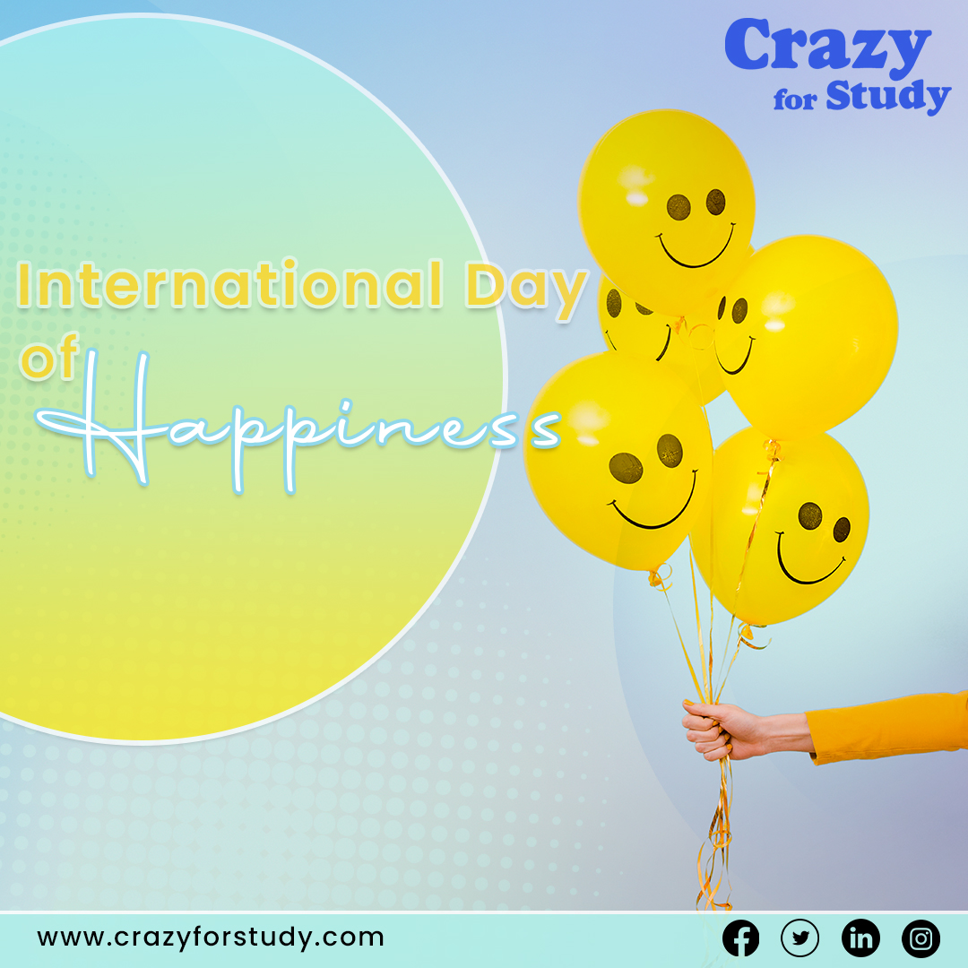 CrazyForStudy1's tweet image. Spread joy and make every day feel like the International Day of Happiness!