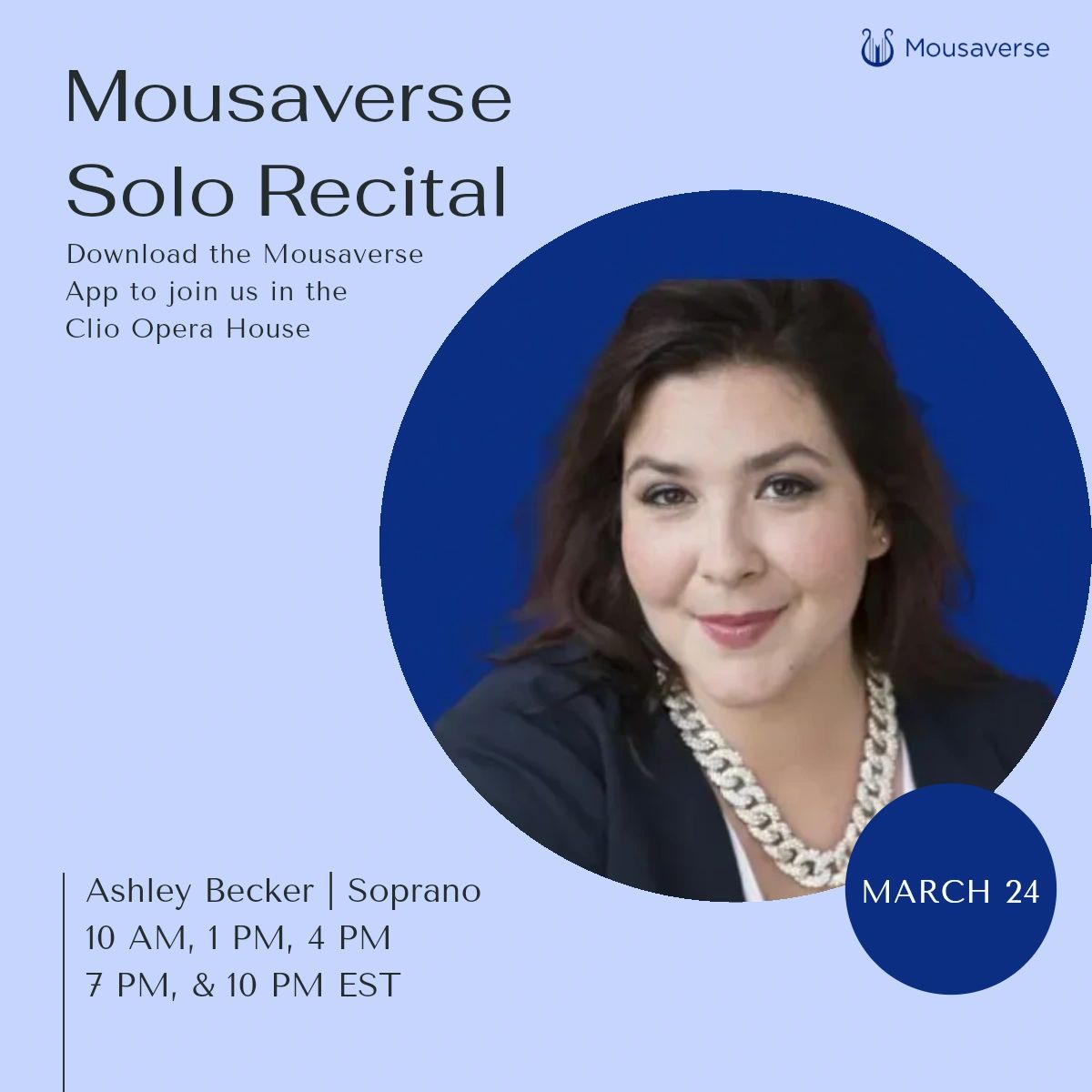 mousaverse's tweet image. Join us for a performance by the wonderful soprano, Ashley Becker, on Friday, March 24! Download Mousaverse to join us in the Clio Opera House here: mousaverse.com/download/. #Mousaverse #MousaverseApp #ClassicalMusicApp #ClassicalMusic #opera