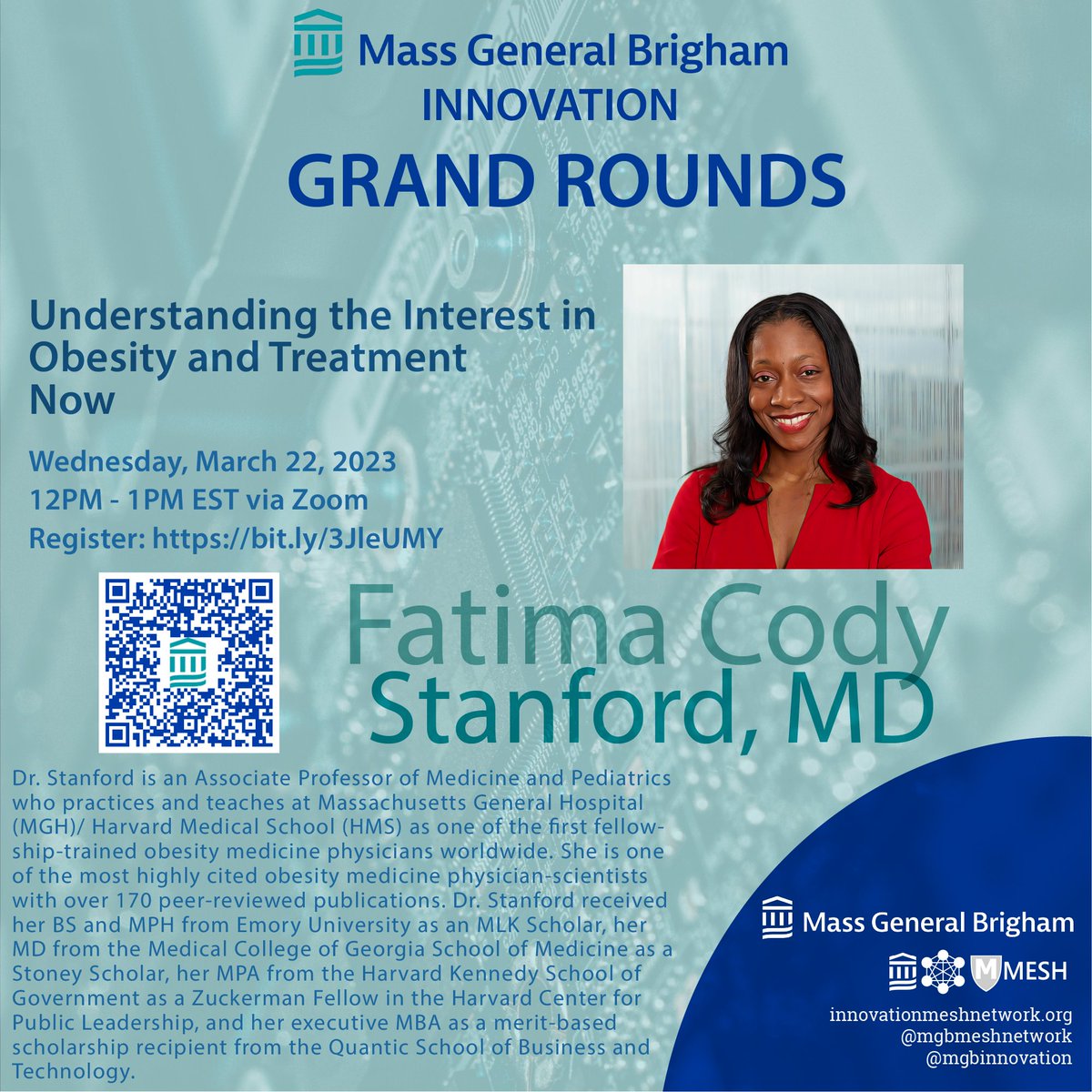 Join us this Wed Mar 22 for Mass General Brigham Innovation Grand Rounds. <a href="/askdrfatima/">Fatima Cody Stanford MD MPH MPA MBA FAAP FACP FAHA</a> will be speaking about innovative management of obesity, strategies, and implications for public health.
Register: partners.zoom.us/webinar/regist…