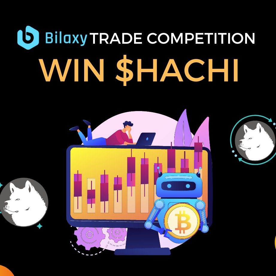CapitalistOG's tweet photo. 🎉2nd Trading Competition on Bilaxy started🐕🥳

2000 HACHI to be given out to Top 10 traders!
March 19 to March 29 !
TRADE (https://t.co/ey3SgHSg0X)

Details here:
https://t.co/jKGboFcF8l https://t.co/m6gsmNSexd