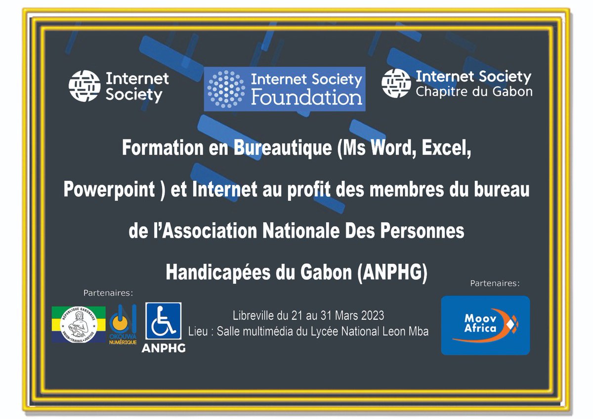 Isoc_Gabon's tweet photo. [FORMATION] Nous formons du 21 au 31 Mars 2023 les membres du bureau  de l’Association Nationale Des Personnes Handicapées du #Gabon (ANPHG) en Bureautique (Ms Word, Excel, Pwpoint) et Internet en collaboration avec @gt_officiel . @ISOC_Foundation @ISOC_Community @VictorNdonnang https://t.co/wxf8jkwIlO