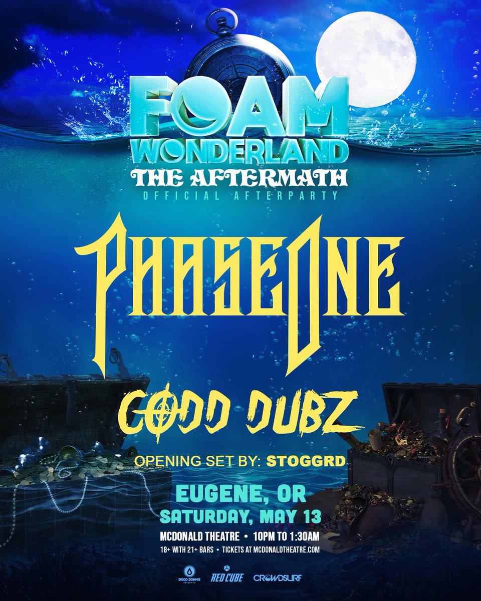 FoamWonderland's tweet photo. Announcing THE AFTERMATH: Eugene's Official Afterparty! 🌙

Our heaviest &amp; most extravagant afters to date w/ @PhaseOneAU + @Codd_Dubz + @stoggrd at Mcdonald Theatre! 😈🔊

TICKETS ARE ON SALE NOW ⇨ https://t.co/GDl1szHNPt https://t.co/D4EIOYQEoo