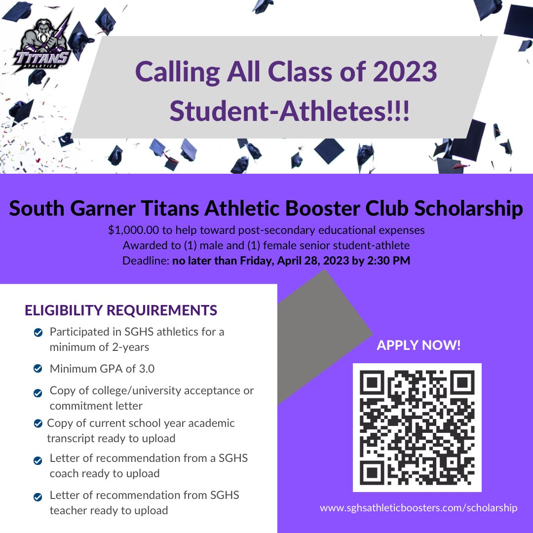 SGHS Titan Athletics Booster Club 
🚨SCHOLARSHIP OPPORTUNITIES for Class of ‘23 Student-athletes😃APPLY TODAY!  @southgarnerhs @southgarnerad  #ExcellenceOnPurposeThroughEffort