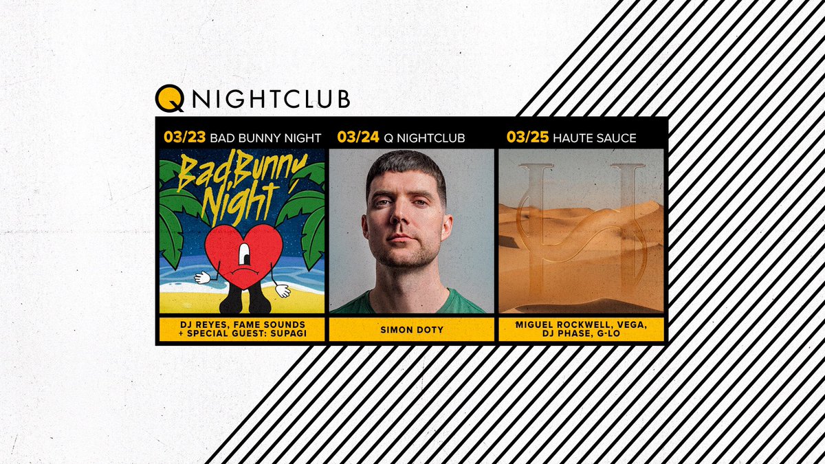 Q Nightclub (@qnightclub) on Twitter photo THIS WEEK @ Q:
🌴 3/23 #BadBunnyPartySeattle w/ <a href="/eriverareyes/">Reyes</a> <a href="/famesoundss/">Fame Sounds</a> <a href="/DjSupagi/">Supagi-Licious</a>
🌎 3/24 <a href="/SimonDoty/">Simon Doty</a> w/ <a href="/johnnymonsoon/">Johnny Monsoon</a> <a href="/bangkillshot/">Todd Killingsworth</a>
🔥 3/25 <a href="/HauteSauceSEA/">Haute Sauce</a> w/ <a href="/miguelrockwell/">Miguel Rockwell</a> <a href="/ThatDjVega/">Spin Off Character Energy</a> <a href="/djphase/">dj phase</a> <a href="/angelololo/">Lo</a>
🎫 bit.ly/343TOBG THIS WEEK @ Q:
🌴 3/23 #BadBunnyPartySeattle w/ <a href="/eriverareyes/">Reyes</a> <a href="/famesoundss/">Fame Sounds</a> <a href="/DjSupagi/">Supagi-Licious</a>
🌎 3/24 <a href="/SimonDoty/">Simon Doty</a> w/ <a href="/johnnymonsoon/">Johnny Monsoon</a> <a href="/bangkillshot/">Todd Killingsworth</a>
🔥 3/25 <a href="/HauteSauceSEA/">Haute Sauce</a> w/ <a href="/miguelrockwell/">Miguel Rockwell</a> <a href="/ThatDjVega/">Spin Off Character Energy</a> <a href="/djphase/">dj phase</a> <a href="/angelololo/">Lo</a>
🎫 bit.ly/343TOBG