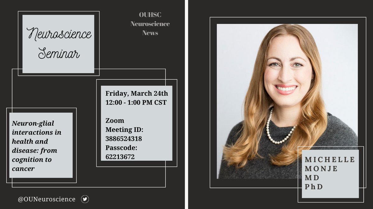 JulieMHumphrey's tweet photo. Michelle Monje to present this Friday, March 24th for the OUHSC Neuroscience Spring Seminar Series. Please join us on Zoom! @ouneuroscience @OU_Neurosurgery @michelle_monje #neuroscience #neurotweet #oncology #phdlife #seminar #scientist https://t.co/blEj1yKq8X