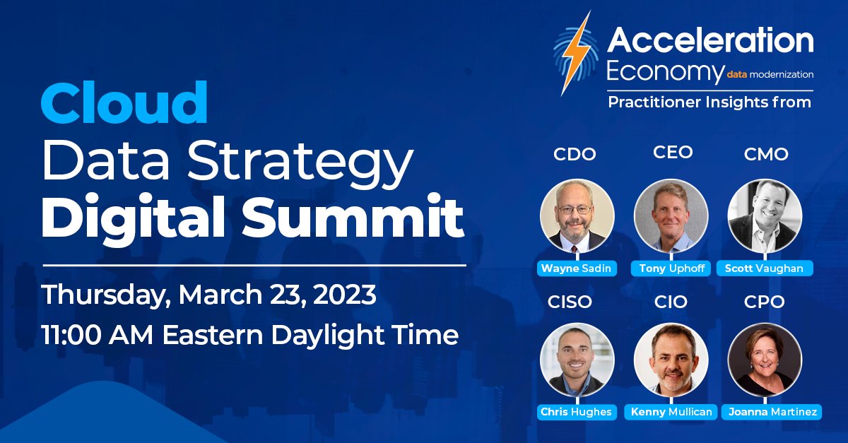 AccelerationEc1's tweet photo. The @AccelerationEc1 Cloud Data Strategy Digital Summit is happening this Wednesday, March 23, at 11 AM ET. Register for free here: https://t.co/Ub81NDNpfT. https://t.co/3pJip7Pm9V