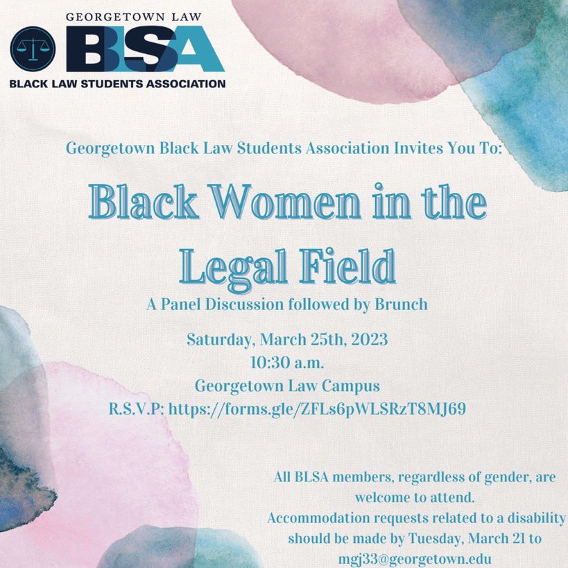 BLSA's first annual Black Women in the Legal Field Summit is this Saturday! This event will be a celebration of Black women's existence, resourcefulness, and achievements at Georgetown Law and beyond.