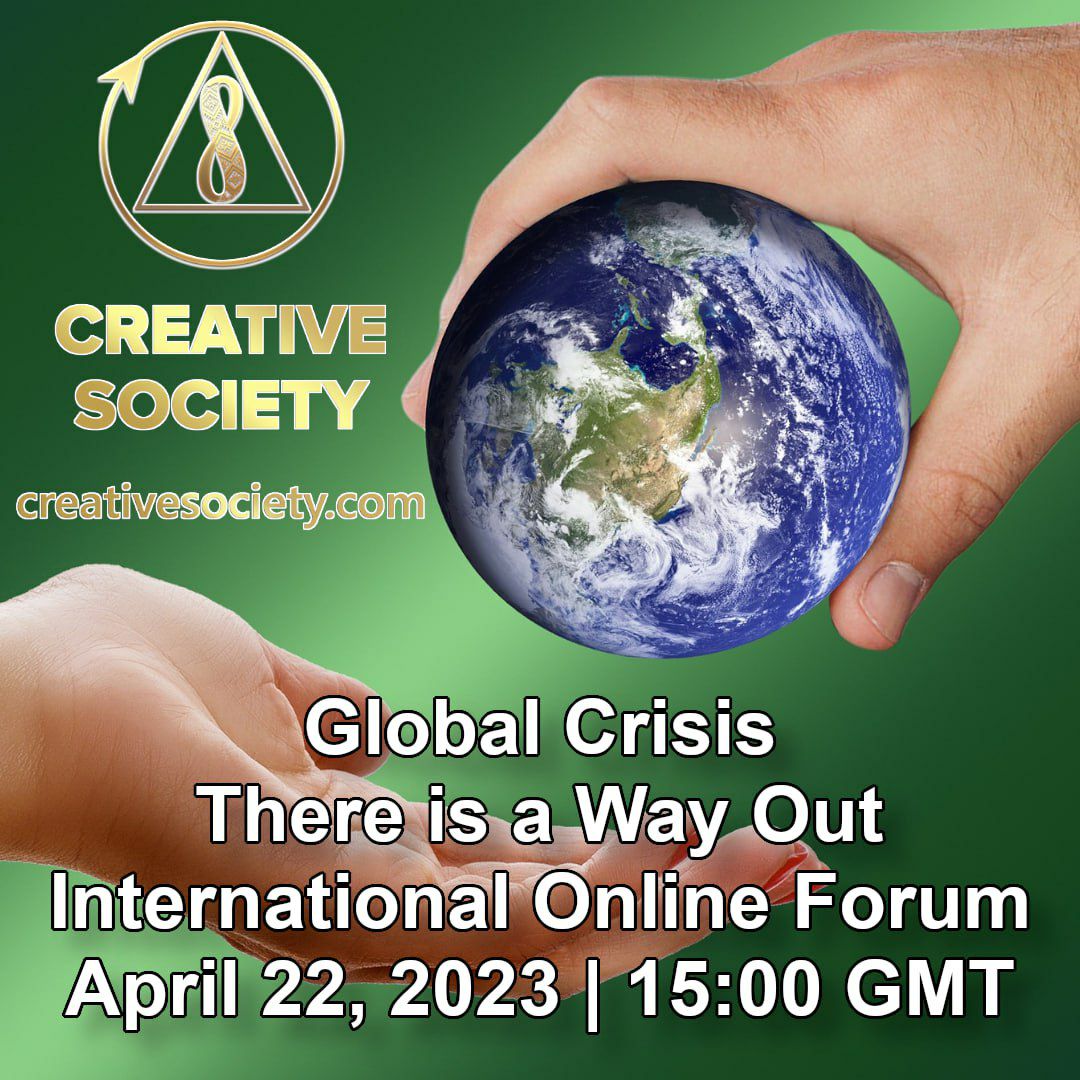 PetraCechova2's tweet image. International Forum on the possibility of solving global crises that weigh on us 22 April 2023.  I will be following him #GlobalCrisis #SurvivalinUnity #CreativeSociety #ThereisaWayOut #live #humanity