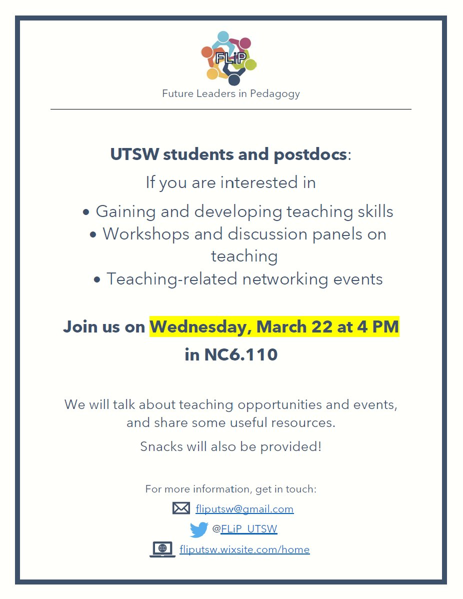 FLiP_UTSW's tweet photo. FLiP is meeting this Wednesday (22 March) at 4 PM - join us! 

We will discuss teaching opportunities, workshops, panels, and other events we're planning for this semester. We'd also love to hear your ideas and suggestions! https://t.co/14zkX1kgFY