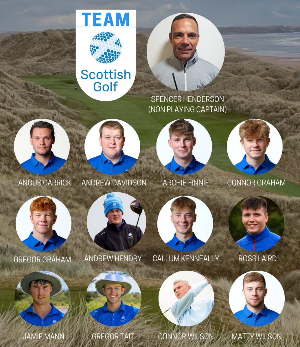 paullawriefound's tweet photo. Team @ScottishGolf 🏴󠁧󠁢󠁳󠁣󠁴󠁿

- @SpencerHGolf (non playing captain)
- @AngusCarrick 
- Andrew Davidson
- @archie_finnie 
- Connor Graham
- @gregorgraham03 
- Andrew Hendry
- @KenneallyCallum 
- Ross Laird
- Jamie Mann
- @tait_gregor 
- Connor Wilson
- Matty Wilson https://t.co/iNC18oljUF