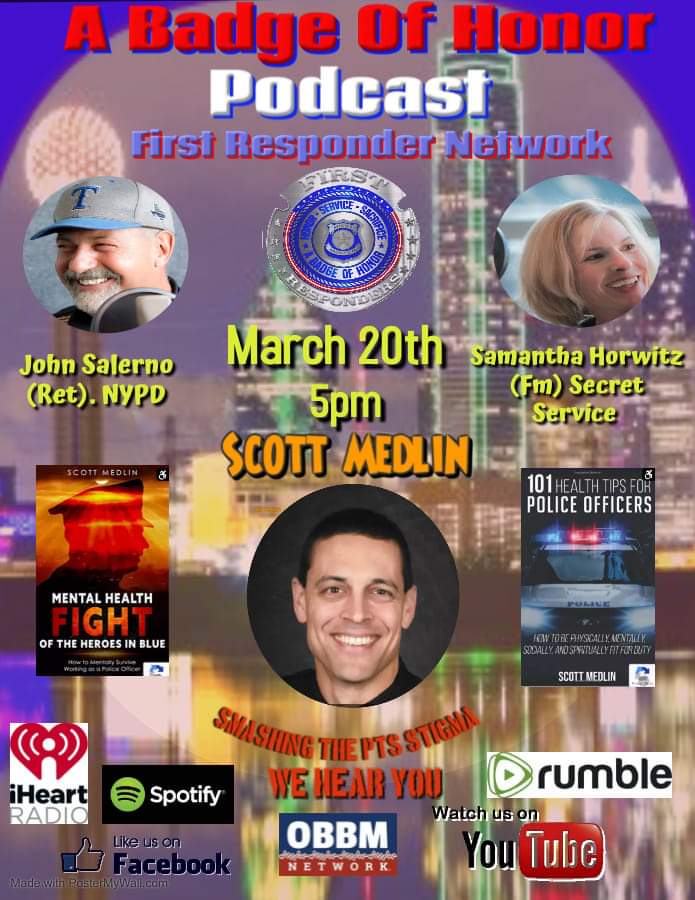 Join us HERE live at 5p. A Badge of Honor Podcast welcomes USMC Veteran/Police Officer, author Scott Medlin. Tune in as we fill your Mental Health Tool box with skills and tactics to get you through your Shift.
#smashingthestigma 
#firstresponders 
#WeHearYou
#OBBM