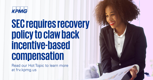 kheil1970's tweet photo. Are you a listed issuer offering incentive-based #compensation plans to your executive officers? Read a new Hot Topic from @KPMG_US summarizing key questions issuers will face to comply with the SEC’s #clawback rules. Check it out now. #audit #kpmgfrv https://t.co/5bgqx3Cpy8 https://t.co/z2wqUfXqAE