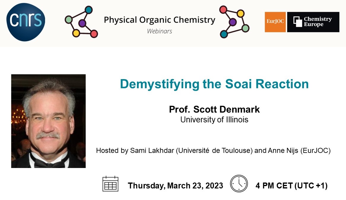 📢Together with our Board Member @samilakhdar1, we are proud to present the upcoming talk by Prof. Scott Denmark as part of the Physical Organic Chemistry webinar series! Save the date and join us this Thursday at 4 pm CET 👉bit.ly/3JF1L2S