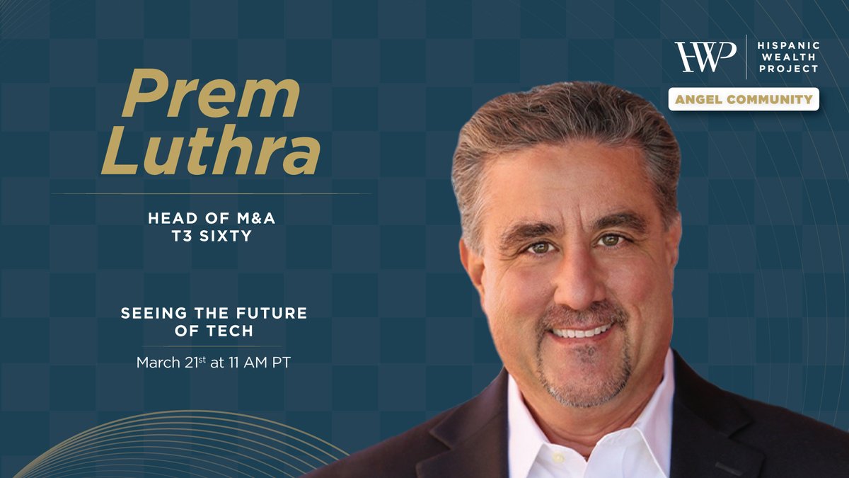HispWealthProj's tweet photo. Don't forget to join us TOMORROW, March 21st at 11:00 AM PT for an exclusive conversation with Prem Luthra, Head of M&amp;A at T3 Sixty, on “Seeing the Future of Tech”. 

This event is for HWP Angels only, so make sure to apply now at https://t.co/qBiNSc6USG to become an Angel! https://t.co/aikHhYBZ2T