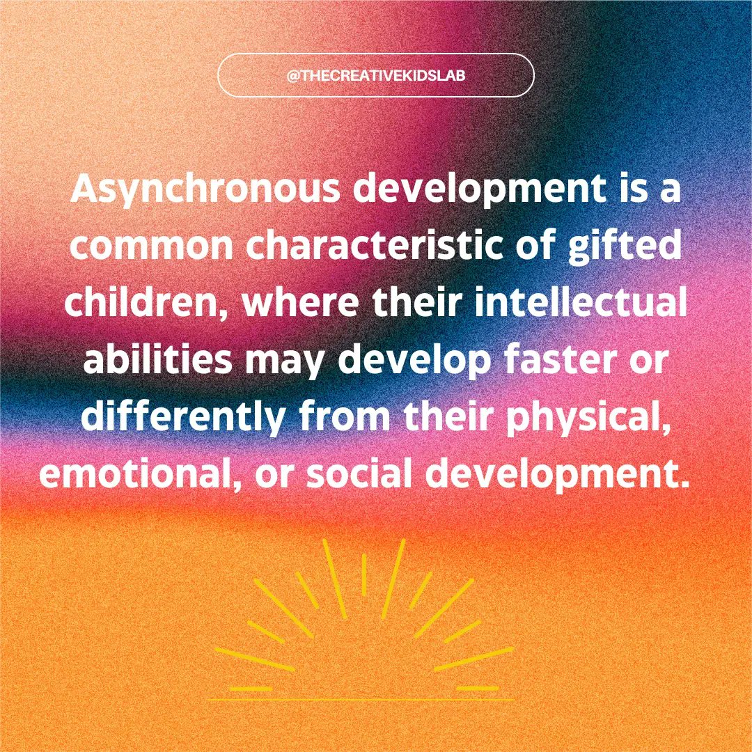 Asynchronous development means that gifted children may have advanced cognitive abilities but still struggle with age-appropriate tasks, leading to challenges in social interactions and emotional regulation. #gifted #EmotionalIntelligence #emotionalregulation #thecreativekidslab