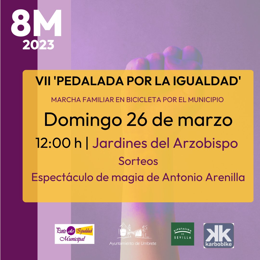 🟣🚲 No te pierdas este domingo 26 de marzo la VII ‘Pedalada por la Igualdad’, una marcha familiar en bicicleta por las calles de Umbrete para reivindicar la Igualdad de Género 

➡️ Tras la marcha tendremos sorteos y un espectáculo de Magia en los Jardines del Arzobispo