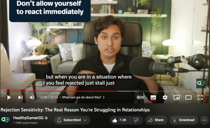 Rejection Sensitivity: The Real Reason You're Struggling in Relationships
HealthyGamerGG
1.24M subscribers
https://www.youtube.com/watch?v=ACI7xDjajPg
Rejection sensitivity is actually an Adaptive survival mechanism to non-ideal environment growing up. Extreme example: not feeling safe, secure. Children learn how can I read any subtle sign to avoid pissing them off.
If they blame you for their bad mood and then punish you for annoying them then you will become sensitive to rejection. You walk on egg shelves, you're hyper-vigilant to mood. Can tell within second, it is so rapid, go in survival mode.
Anxious expectation. Sensitive to rejection always worry and expecting rejection. You constantly thinking or waiting to be rejected. So you can't just be yourself and relax. You have to constantly think about how this person is going to respond.
Ready Perception. This means there is neutral stimuli that you will perceive as negative. Someone don't respond. Your brain will interpret neutral s