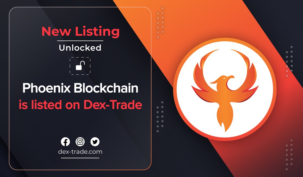 Phoenix Blockchain (PHX) IS LISTED ON DEX-TRADE 
dex-trade.com/news/phx-is-li… 
The following pair is supported:
PHX/USDT
dex-trade.com/spot/trading/P…

Official website: phoenixblockchain.org