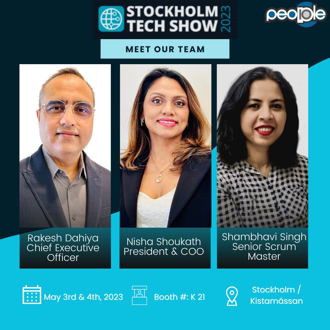 People10 will be exhibiting at the Stockholm Tech Show 2023, in Stockholm / Kistamässan, on May 3rd & 4th, 2023. Come and meet our team at booth # K21; Rakesh(Chief Executive Officer), Nisha (President & COO), and shambhavi (Senior Scrum Master)!

#StockholmTechShow #people10