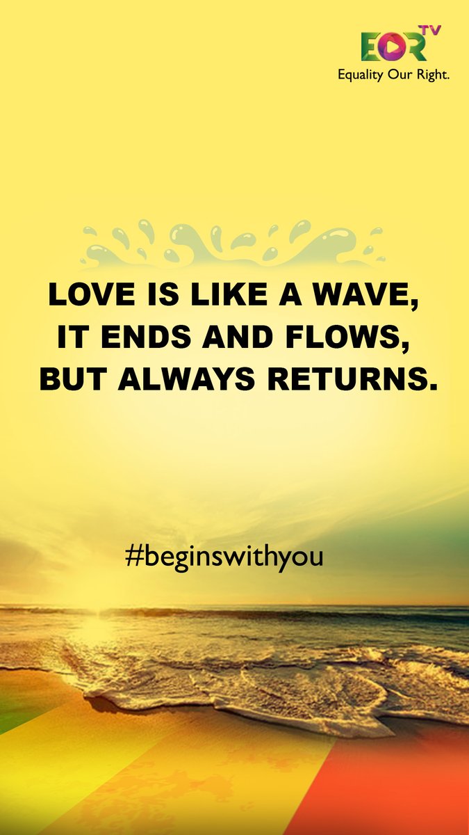 Ride the waves of love, it may ends and flow but it always returns stronger than before 💕🌊 #LoveIsLikeAWave #NeverGiveUpOnLove #LoveAlwaysReturns #RelationshipGoals #CoupleGoals #LoveWins #LoveAndHappiness #eortv #eortvmedia #eortvoriginals #beginswithyou